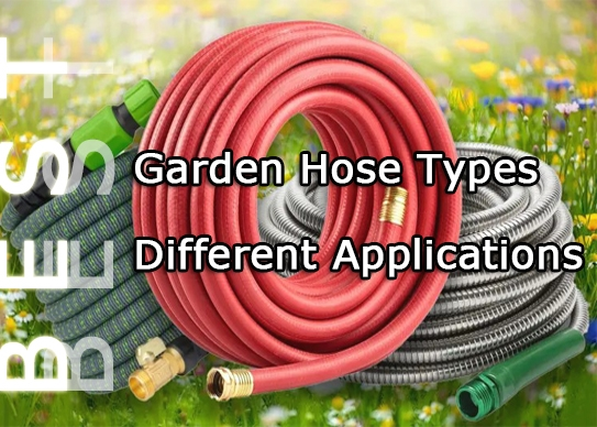 Best Garden Hose Types for Different Applications