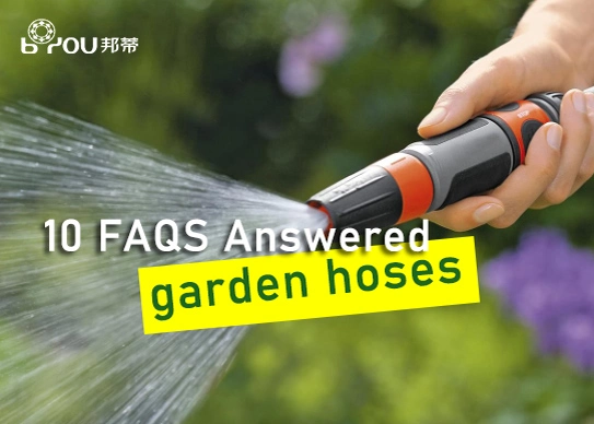 10 FAQS Answered of Garden Hoses